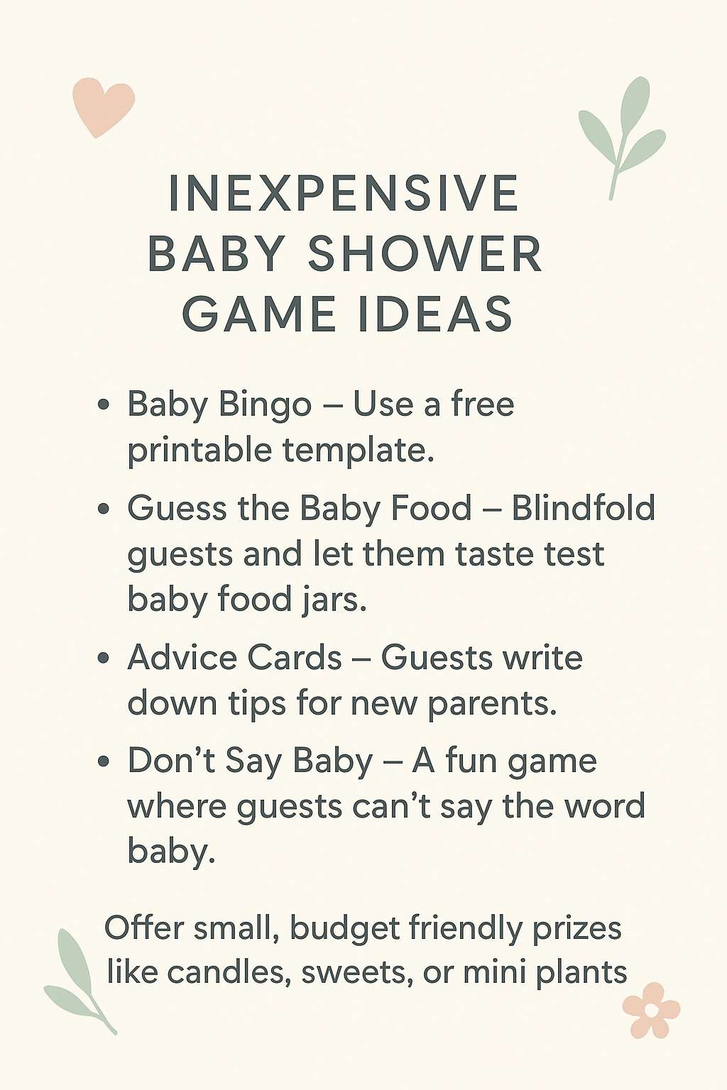 Inexpensive baby shower game ideas list with activities like Baby Bingo, Guess the Baby Food, Advice Cards, and Don’t Say Baby, plus tips for budget-friendly prizes such as candles, sweets, or mini plants